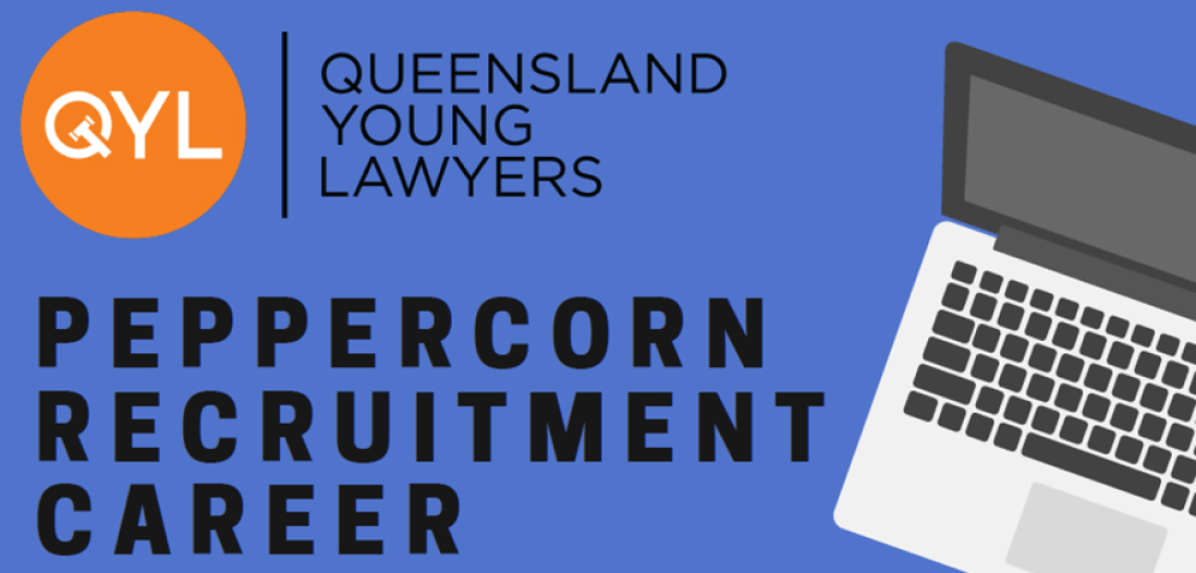 Queensland Young Lawyers Peppercorn Recruitment Career poster