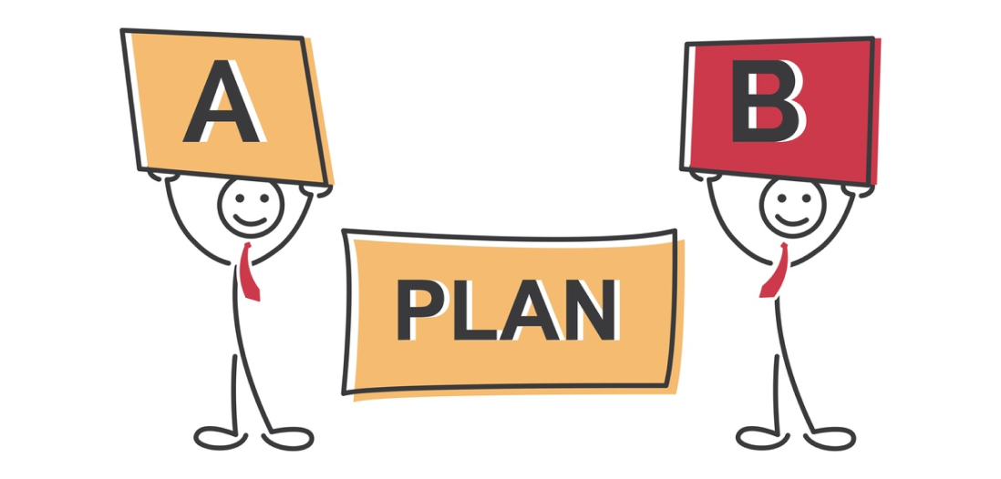 An illustration of two people holding banners, they read plan A or B